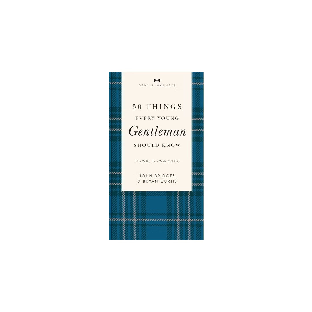 50 Things Every Young Gentleman Should Know