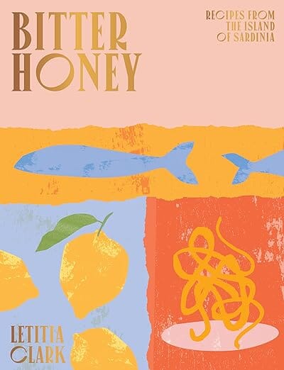 Bitter Honey Recipes and Stories from the Island of Sardinia Book Hachette Book Group 