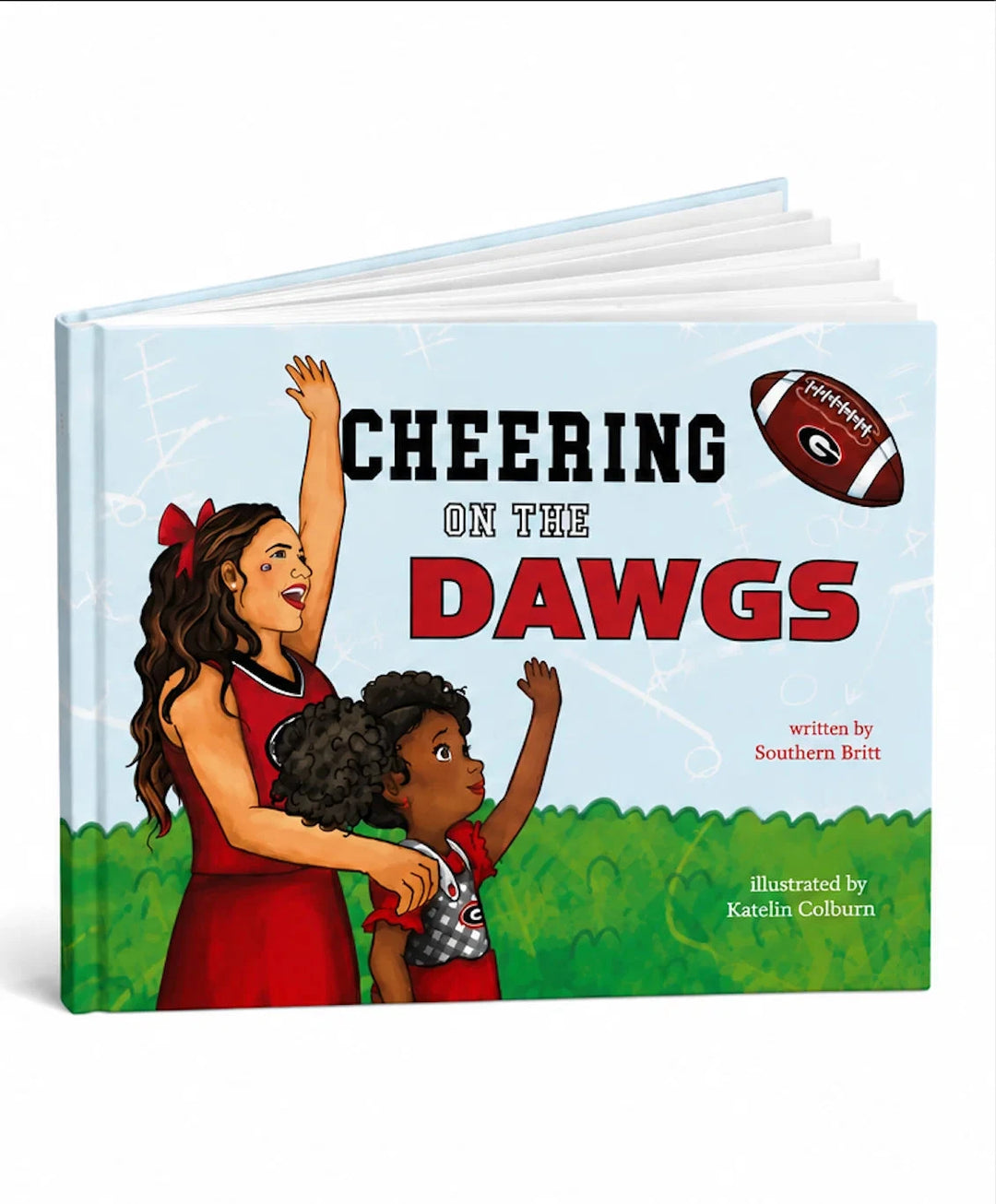 Cheering on the Dawgs: A Georgia Football Game Day Book Book Southern Britt 