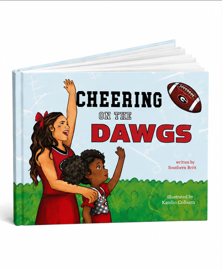 Cheering on the Dawgs: A Georgia Football Game Day Book Book Southern Britt 