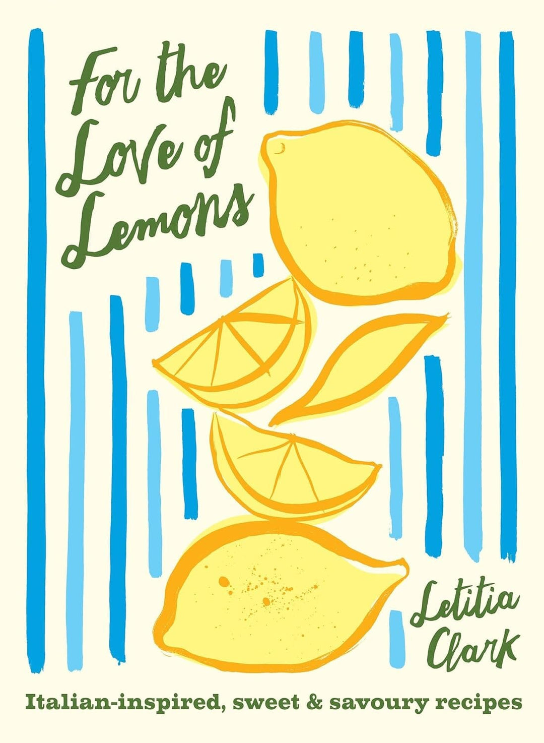 For The Love of Lemons Book Hachette Book Group 