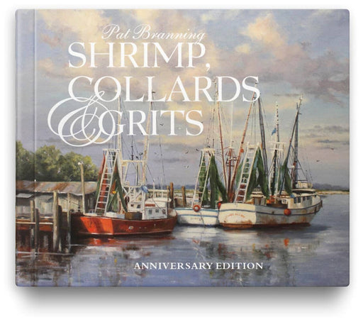 Shrimps, Collards, and Grits Book Pat Branning 