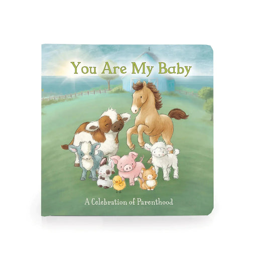 You are my Baby Book Book Bunnies By the Bay 