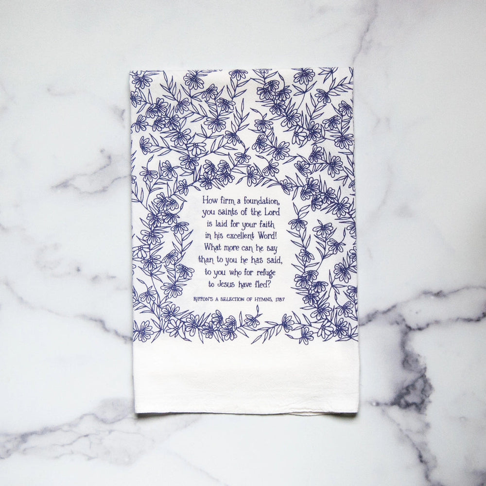 How Firm A Foundation Hymn Tea Towel Kitchen Towels Little Things Studio 
