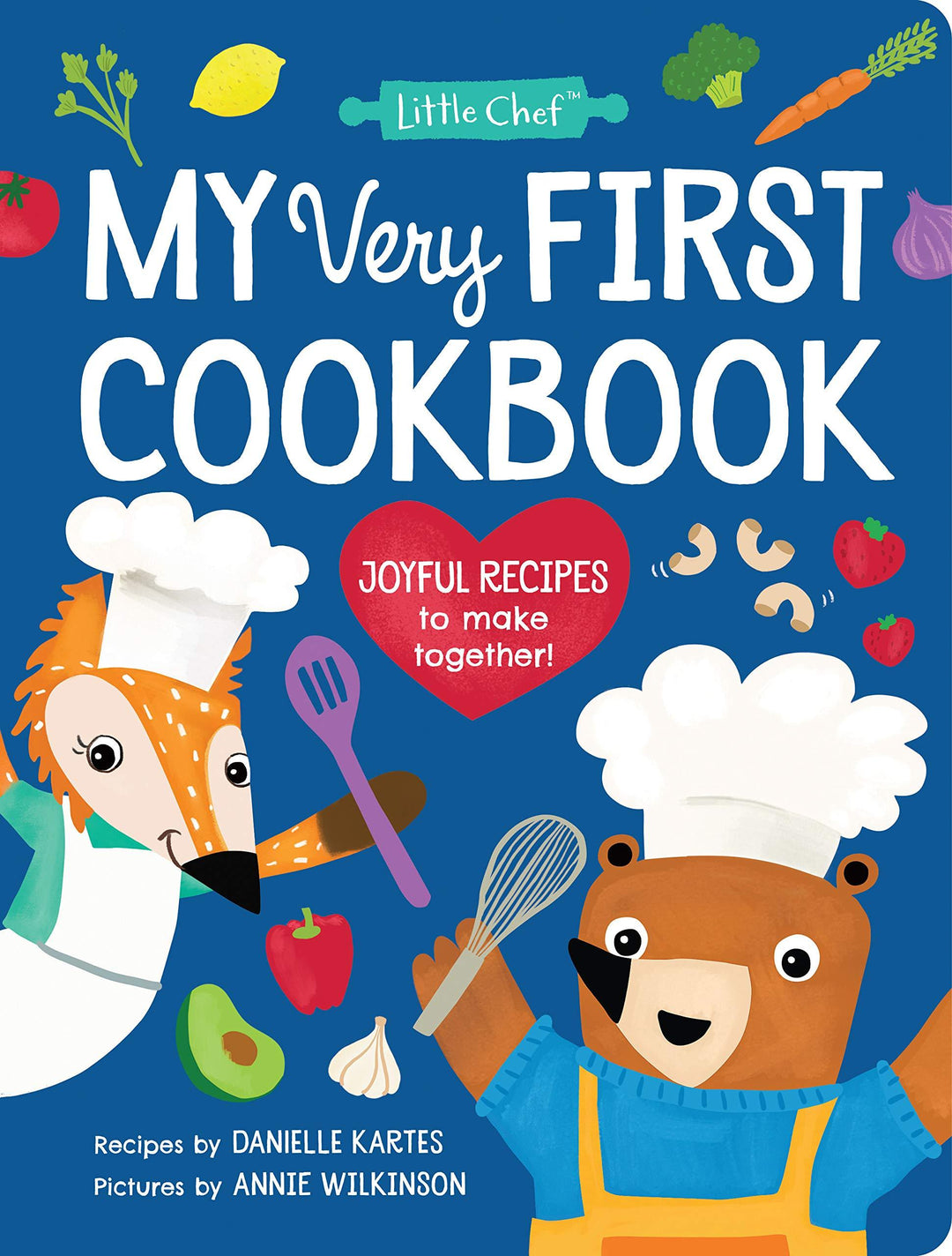 My Very First Cookbook: Joyful Recipes to Make Together! Book Sourcebooks 